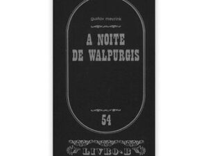 A Noite de Walpurgis, Gustav Meyrink