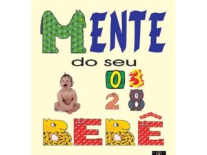 Estimulando A Mente Do Seu Bebe, Jacob S. H. (Autor)
