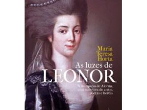 As Luzes de Leonor, Maria Teresa Horta (Autor)