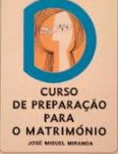 Curso de preparação para o matrimónio – José Miguel Miranda