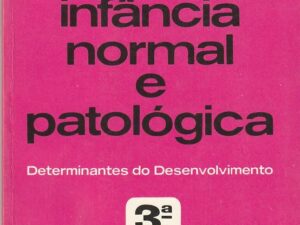 Infância normal e patológica, Anna Freud