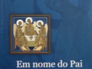 Em Nome Do Pai E Do Filho E Do Espirito Santo  Autor(a): Maria De La Trinidad Editora: Paulus