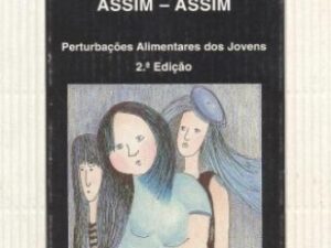Magros,Gordinhos E Assim-Assim  Autor(a): Isabel Do Carmo Editora: Edinter