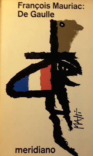 François Mauriac - De Gaulle Editora Meridiano, 1965, 216 páginas.