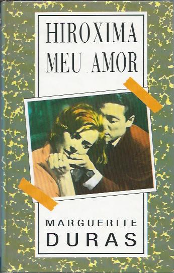 Hiroxima meu amor, Marguerite Duras