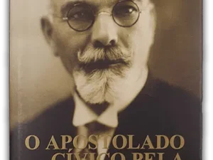 O Apostolado Cívico Pela Escrita de: José Maria Alves Caetano