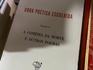 Obra Poética Escolhida: A Comédia Da Morte E Outros Poemas. de AMORIM DE CARVALHO. (José Maria)