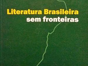 LITERATURA BRASILEIRA SEM FRONTEIRAS. PINHEIRO CHAVES. (Vania)