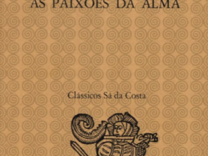 DISCURSO DO MÉTODO - AS PAIXÕES DA ALMA, Ano 1988