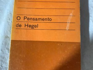 François Châtelet. O Pensamento de Hegel. Tradução de Lemos de Azevedo. Editorial Presença, 1976, 266 p.