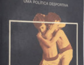 Desporto e revolução (Uma política desportiva) – Melo de Carvalho