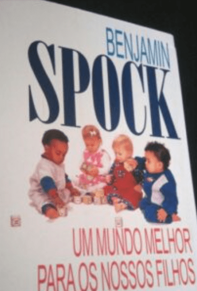 Um mundo melhor para os nossos filhos – Benjamin Spock