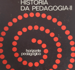 História Da Pedagogia – Volume 11 - N. Abbagnano ; A. Visalberghi