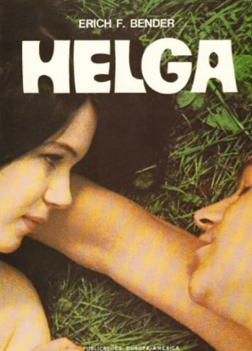 Helga, Erich F. Bender (Autor) Lançamento a 25 março 1969