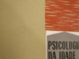 Psicologia da idade evolutiva – João Rimaud