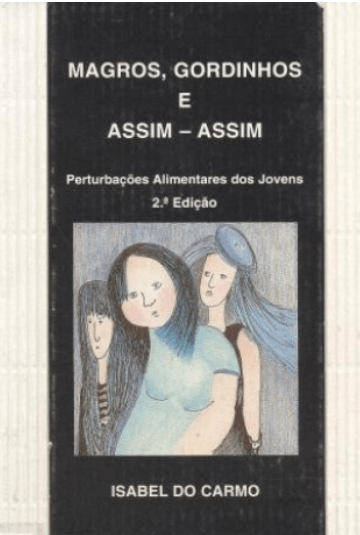 Magros,Gordinhos E Assim-Assim, Autor(a): Isabel Do Carmo Editora: Edinter