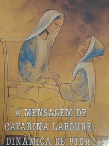 Mensagem De Catarina Labouré – Dinâmica De Vida - Vários Autores
