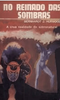 No Reinado das Sombras – Bernhardt J. Hurwood