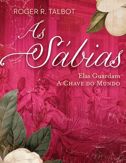 As Sábias de Roger R. Talbot