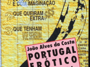 PORTUGAL ERÓTICO anúncios, telefones e excessosJoão Alves da Costa