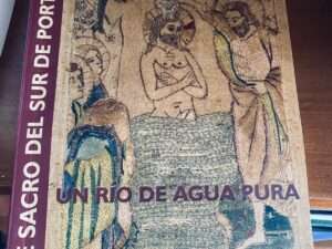 Un río de agua pura. Arte sacro del Sur de Portugal, Fonseca, Sara (coord.)