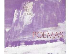 MAO TSÉ-TUNG: POEMAS