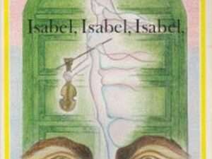 Isabel, Isabel, Isabel, Noémia Seixas